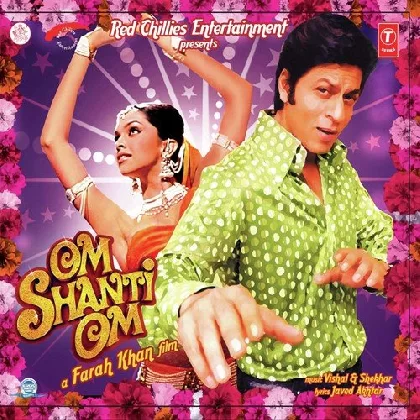Om Shanti Om (2007) Mp3 Songs