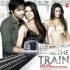 The Train (2007) Mp3 Songs