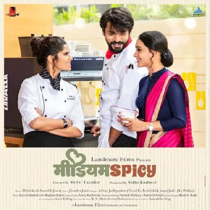 Medium Spicy (2022) Marathi Movie Mp3 Songs