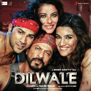 Dilwale (2015) Mp3 Songs