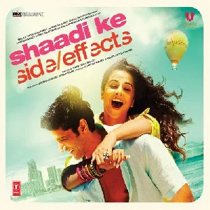 Shaadi Ke Side Effects (2014) Mp3 Songs