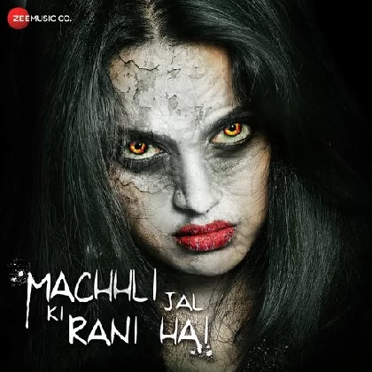 Machhli Jal Ki Rani Hai (2014) Mp3 Songs