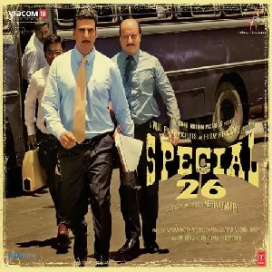 Special 26 (2013) Mp3 Songs