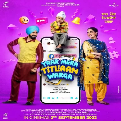 Yaar Mera Titliaan Warga (2022) Punjabi Movie Mp3 Songs