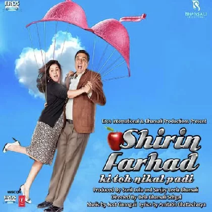 Shirin Farhad Ki Toh Nikal Pad (2012) Mp3 Songs