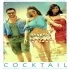 Cocktail (2012) Mp3 Songs