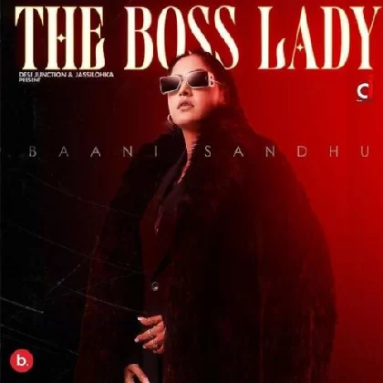 The Boss Lady - Baani Sandhu (2022) Mp3 Songs