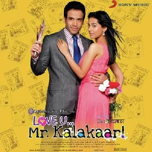 Love U Mr. Kalakaar (2011) Mp3 Songs