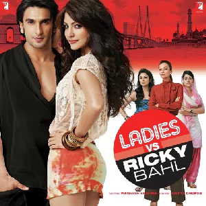 Ladies Vs Ricky Bahl (2011) Mp3 Songs