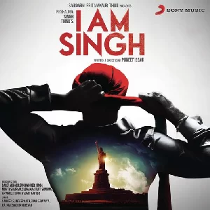 I Am Singh (2011) Mp3 Songs
