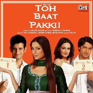 Toh Baat Pakki (2010) Movie Mp3 Songs