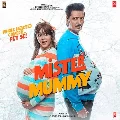Mister Mummy (2022) Mp3 Songs