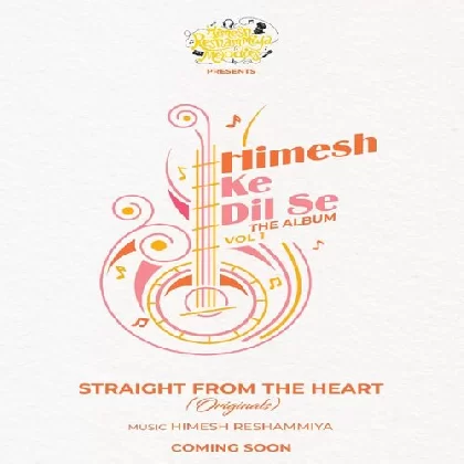 Himesh Ke Dil Se (2022) Mp3 Songs