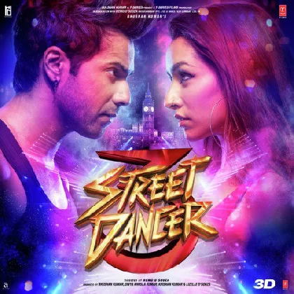 Street Dancer 3D (2019) Mp3 Songs