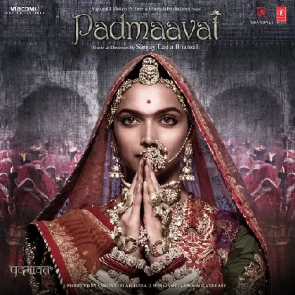 Padmaavat (2018) Mp3 Songs