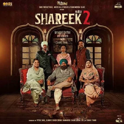 Shareek 2 (2022) Punjabi Movie Mp3 Songs