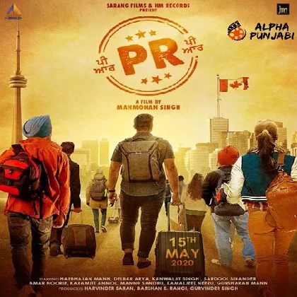 P.R. (2022) Punjabi Movie Mp3 Songs