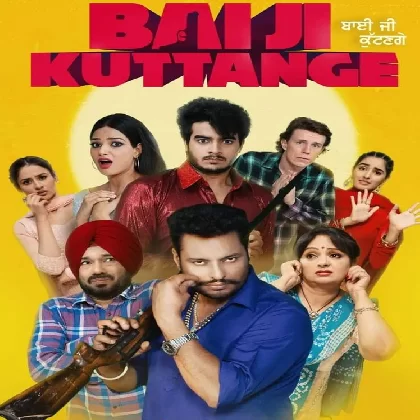Bai Ji Kuttange (2022) Punjabi Movie Mp3 Songs