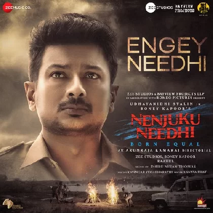Nenjuku Needhi (2022) Tamil Movie Mp3 Songs