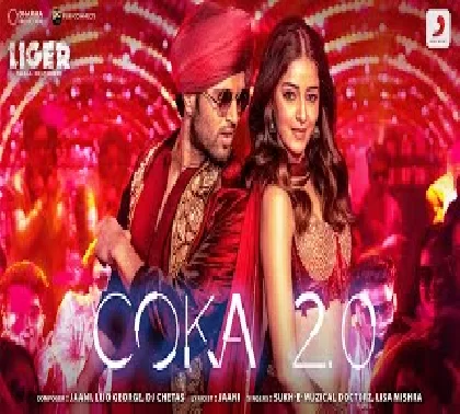 Coka 2.0 (Liger) Video Song