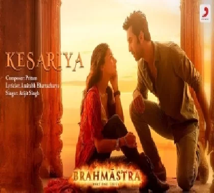 Kesariya (Brahmastra) Video Song