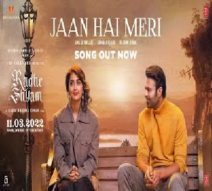 Jaan Hai Meri (Radhe Shyam) Video Song