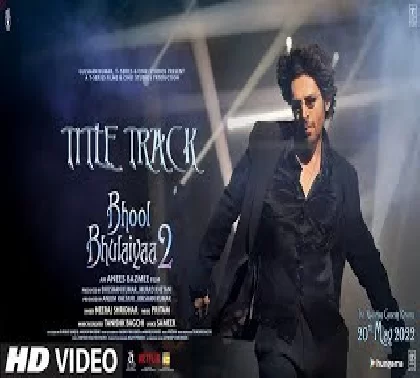 Bhool Bhulaiyaa 2 (Title Track) Video Song