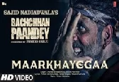 Maarkhayegaa (Bachchan Pandey) 1080p HD