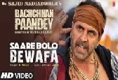 Saare Bolo Bewafa (Bachchan Pandey) 1080p HD