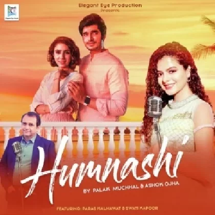 Humnashi - Palak Muchhal