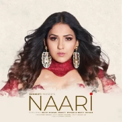 Naari - Neeti Mohan