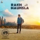 Rakh Haunsla - Harbhajan Mann