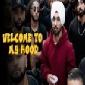 Welcome To My Hood - Diljit Dosanjh