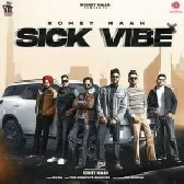 Sick Vibe - Romey Maan