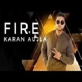 Fire - Karan Aujla