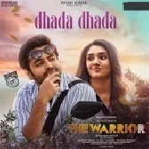 Dhada Dhada (The Warrior)