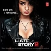 Aaj Phir (Hate Story 2)
