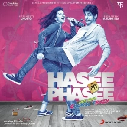 Drama Queen (Hasee Toh Phasee)
