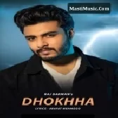 Dhokkha - Raj Barman