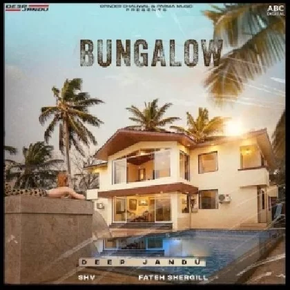 Bungalow - Deep Jandu