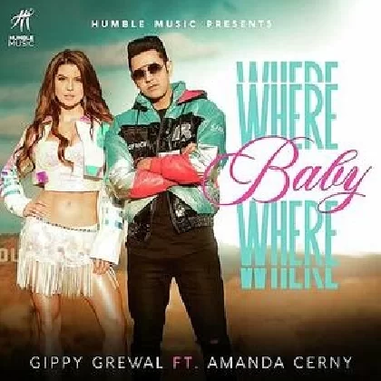 Where Baby Where - Gippy Grewal