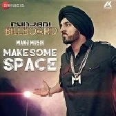 Make Some Space - Manj Musik