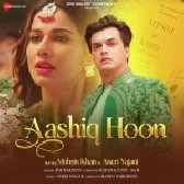 Aashiq Hoon - Raj Barman
