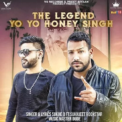 The Legend - Yo Yo Honey Singh