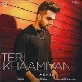Teri Khaamiyan - Akhil