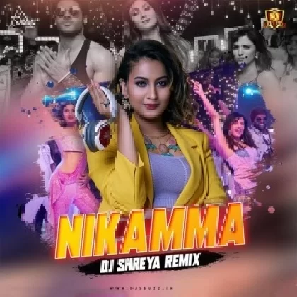 Nikamma (Remix) - DJ Shreya