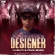 Designer - DJ Bunty B-Town (Remix)
