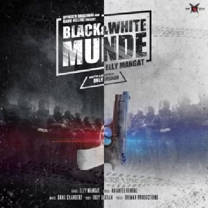 Black n White Munde - Elly Mangat