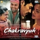 Chakravyuh (Theme)