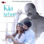 Kya Kehna - Rahat Fateh Ali Khan